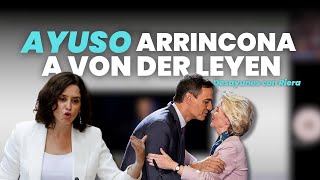 Ayuso arrincona a Von der Leyen [upl. by Gredel]