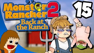 Back at the Ranch One Week Life  Part 15 Monster Rancher 2 [upl. by Anael]