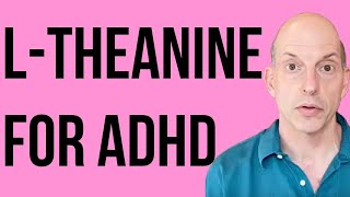 LTheanine for ADHD [upl. by Yoj]