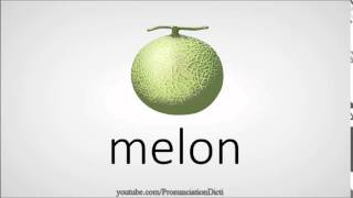 How to pronounce melon [upl. by Ihcekn626]