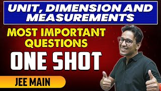 Unit Dimension amp Measurements  Most Important Questions in 1 Shot  JEE Main amp Advanced [upl. by Essirahc]