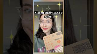 Xiaomi Smart Band 9 açılışı😜🌷 keşfet unboxing aboneol aboneolmayiunutmayin like keşfet [upl. by Vladimar933]