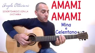 Amami Amami  Mina e Celentano  Chitarra [upl. by Adiaz]