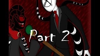 Creepypasta chronicels part 2 [upl. by Alyehs]