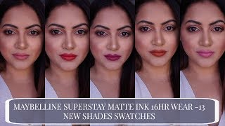 MAYBELLINE SUPERSTAY 16 HR WEAR MATTE INK NEW SHADES SWATCHES amp REVIEW GIVEAWAY GoGlam [upl. by Balough]