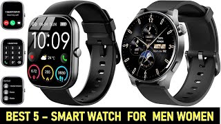 Top 5 Best Smart Watch For Men Women 2024 [upl. by Gorey]