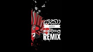 Yaka Gajaga Nandipala remix [upl. by Orianna]