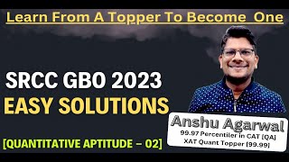 SRCC GBO 2023 Solutions  Quantitative Aptitude  Part 02  SRCC previous year solved paper [upl. by Elleda883]