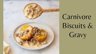 Carnivore Biscuits amp Gravy Recipe [upl. by Urial]