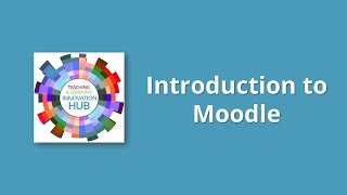 Introduction to Moodle [upl. by Sillad604]