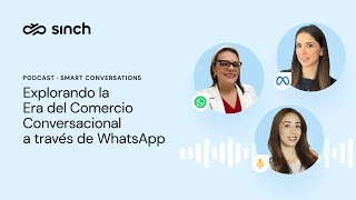 Conversaciones Transformadoras Explorando la Era del Comercio Conversacional a través de WhatsApp [upl. by Wendell]