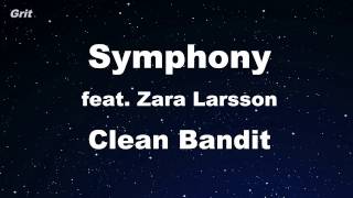 Symphony feat Zara Larsson  Clean Bandit Karaoke 【No Guide Melody】 Instrumental [upl. by Walcoff843]