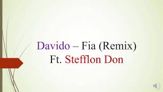 Davido – Fia Remix Ft Stefflon Don [upl. by Narot]