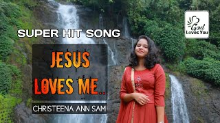 Jesus Loves Me With Everlasting Love  Christeena Ann Sam  SuperHit Christian Song  God Loves You [upl. by Luben174]