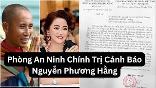 Căng Rồi Công An Bình Dương Cảnh Cáo Nguyễn Phương Hằng chớ gây ồn ào [upl. by Imre90]