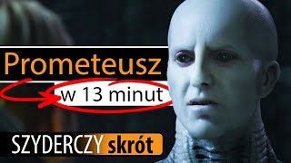 PROMETEUSZ w 13 minut  Szyderczy Skrót [upl. by Bassett]