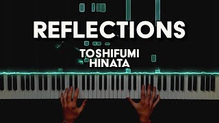 Toshifumi Hinata  Reflections  Piano Cover [upl. by Cobby]