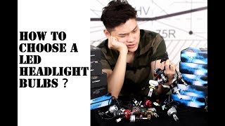 How to choose the right LED headlight bulbs  Dont waste your money [upl. by Rolyks]