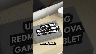 RedMagic Nova Gaming Tablet  Unboxing [upl. by Narih350]