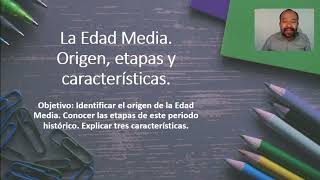 La Edad Media Origen etapas y características [upl. by Dupuy]