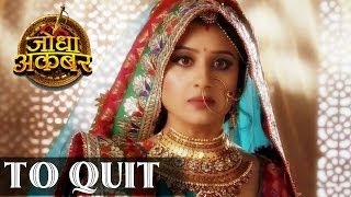 Jodha aka Paridhi Sharma QUITS Jodha Akbar 1st April 2014 FULL EPISODE  SHOCKING NEWS [upl. by Oirrad]