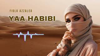 Yaa Habibi  Viral Song 2024  by FiolaAzzalea [upl. by Cilka]