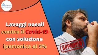 Lavaggi nasali contro il covid coronavirus con soluzione Ipertonica al 3 [upl. by Ahsatal]