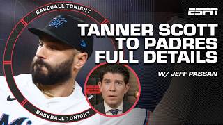 TANNER SCOTT TO PADRES FULL DETAILS 🚨 Jeff Passan shares on MarlinsPadres deal  MLB Trade Deadline [upl. by Yonit895]