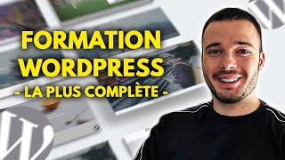 Formation WordPress 2024  Créer un site professionnel de A à Z 100 GRATUIT [upl. by Jarret]