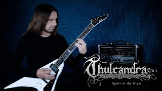 Thulcandra  quotSpirit of the Nightquot Official Guitar Playthrough 4K [upl. by Siari]