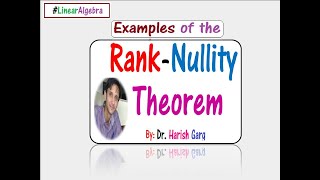 Rank Nullity Theorem Examples amp Verification [upl. by Dorthy]