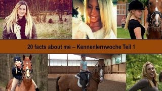 20 facts about me  KENNENLERNWOCHE [upl. by Martinez]