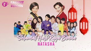 Karaoke MV  Selamat Hari Raya Bonda  Natasha Official Music Video Karaoke [upl. by Biebel]