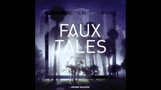 Faux Tales  Dystopia [upl. by Drona]