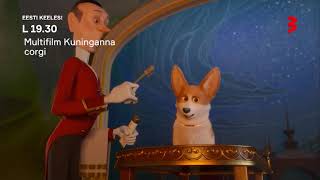 Animafilm quotKuninganna corgiquot L 1930 TV3s EESTI KEELES [upl. by Hras485]