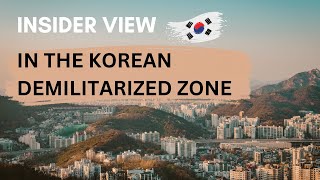 Inside the Korean DMZ Understanding How It Works [upl. by Lancaster]