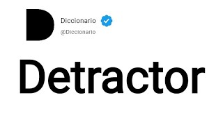 Detractor Significado En Español [upl. by Capriola]