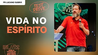 quotVida no Espíritoquot com Pr Luciano Subirá  SegundaFeira Manhã 01082022 [upl. by Notnek598]