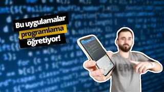 Bu uygulamalar programlama öğretiyor Yazılım öğrenmek isteyenler buraya [upl. by Etnoel]