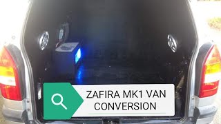 Zafira a van conversion [upl. by Muffin819]