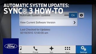 SYNC 3 Automatic System Updates  SYNC 3 HowTo  Ford [upl. by Niawtna670]