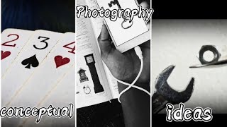 creative conceptual photography ideas PART  1 conceptual photography [upl. by Yellek]