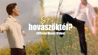 STAiR  hovászöktél Official Music Video [upl. by Ilrahc915]