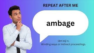 How to SAY and USE AMBAGE [upl. by Scrope]