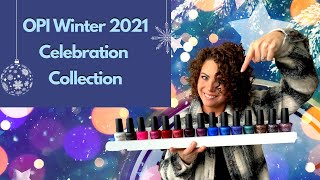 Opi Winter 2021 Celebration Collection  Review with live swatches and comparisons [upl. by Bryana904]