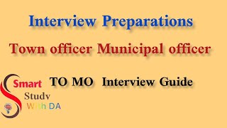 Town officer Municipal officer interview  How to prepare for Interview of TO MO SPSC  TO Interview [upl. by Adiaj756]