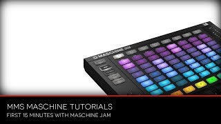 Maschine Jam  First 15 minutes hands on [upl. by Soraya]