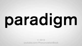 How To Pronounce Paradigm [upl. by Nerita]