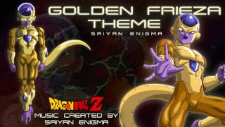 Dragon Ball Z  Golden Frieza Theme Unofficial [upl. by Hsizan117]