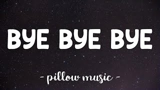 Bye Bye Bye  N Sync Lyrics 🎵 [upl. by Azral]